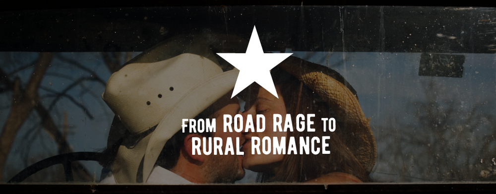 From Road Rage to Romance